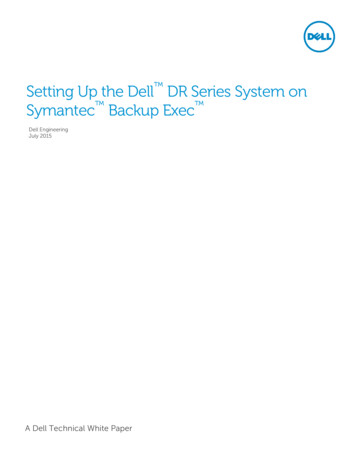 Symantec Backup Exec - Setting Up The Dell DR Series .