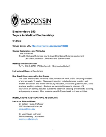 Biochemistry 550: Topics In Medical Biochemistry