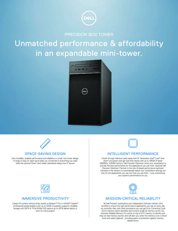 PRECISION 3630 TOWER Unmatched Performance & Affordability In An . - Dell