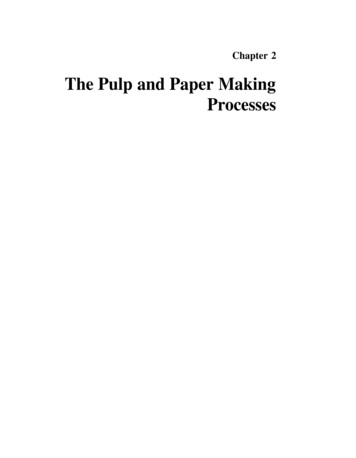 The Pulp And Paper Making Processes