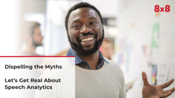 Dispelling The Myths Let's Get Real About Speech Analytics