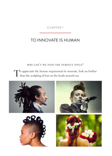 TO INNOVATE IS HUMAN