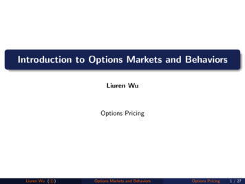 Introduction To Options Markets And Behaviors