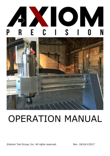 OPERATION MANUAL - Axiom Precision Small Format CNC .