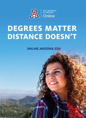 DEGREES MATTER DISTANCE DOESN'T - University Of Arizona