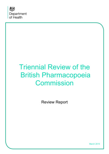 Triennial Review Of The British Pharmacopoeia Commission .