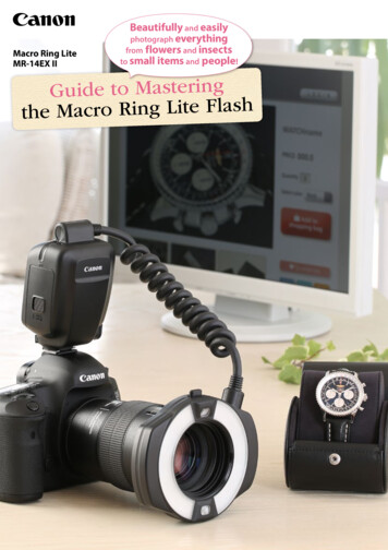 Beautifully And Easily Photograph Everything Macro Ring .