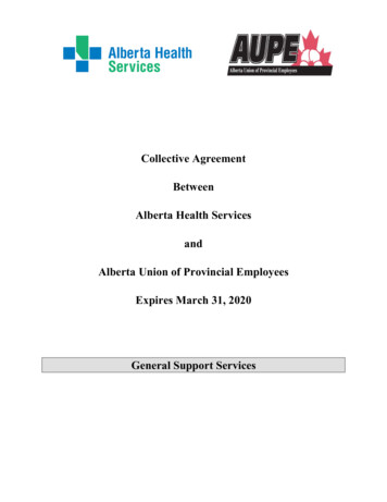 Collective Agreement Between Alberta Health Services And Alberta Union .
