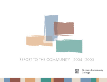 REPORT TO THE COMMUNITY 2004 - 2005 - STLCC.edu