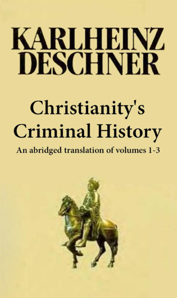Christianity's Criminal History By Karlheinz Deschner .