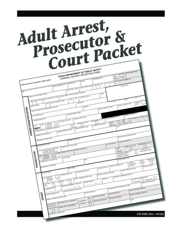 Adult Arrest, Prosecutor & Court Packet