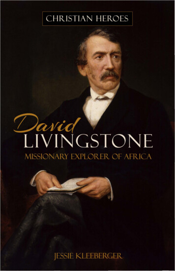 David Livingstone Missionary Explorer Of Africa