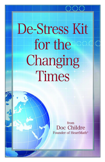 De-Stress Kit For The Changing Times