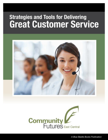 Strategies And Tools For Delivering Great Customer Service