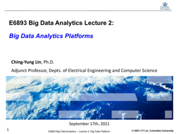 E6893 Big Data Analytics Lecture 2: Big Data Analytics .