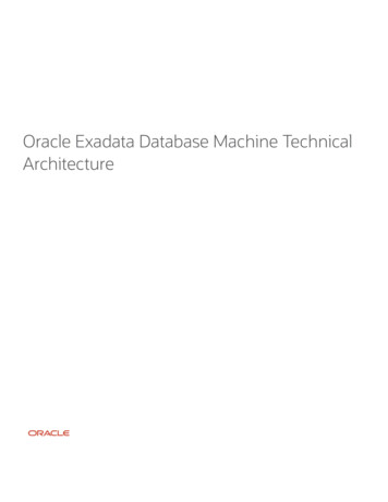 Oracle Exadata Database Machine Technical Architecture