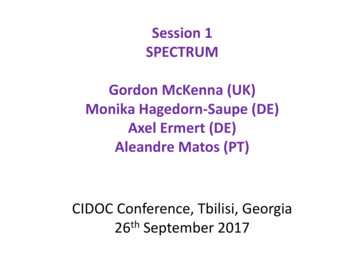 Session 1 SPECTRUM Gordon McKenna (UK) Monika Hagedorn . - ICOM CIDOC