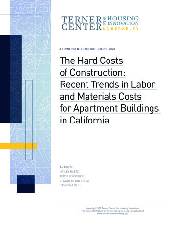 A TERNER CENTER REPORT - MARCH 2020 The Hard Costs Of Construction .