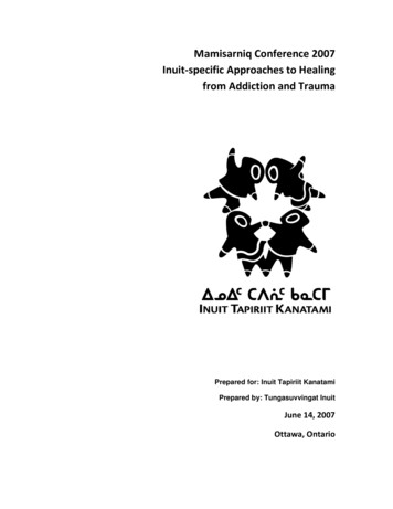 Inuit Specific Approach To Healing Trauma Addiction
