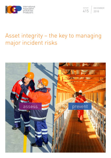 Asset Integrity - The Key To Managing Major Incident Risks