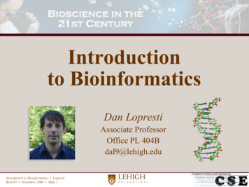 Introduction To Bioinformatics - Lehigh University