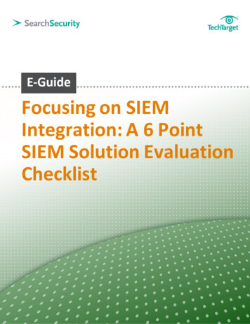 Focusing On SIEM Integration: A 6 Point SIEM Solution Evaluation Checklist
