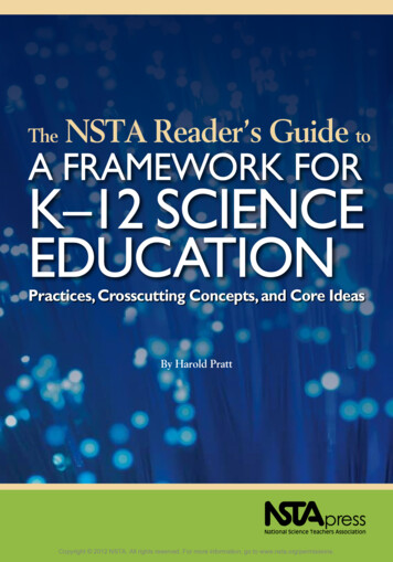 The NSTA Reader’s Guideto A FrAmework For K–12 Science .