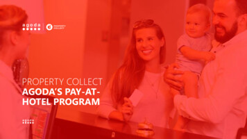 PROPERTY COLLECT AGODA’S PAY-AT- HOTEL PROGRAM