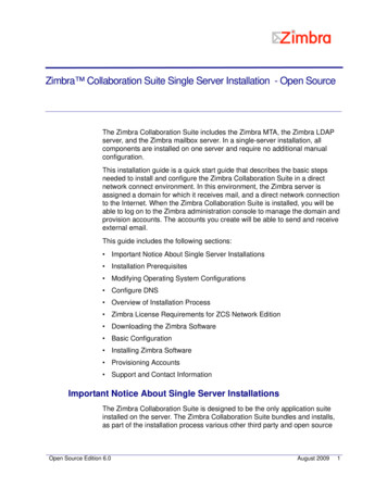 Zimbra Collaboration Suite Single Server Installation - Open Source