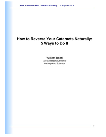 How To Reverse Your Cataracts Naturally: 5 Ways To Do It