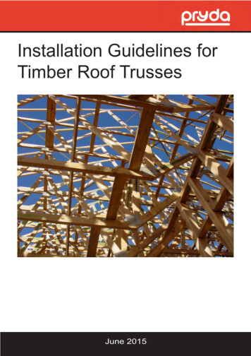 Installation Guidelines For Timber Roof Trusses - Bretts