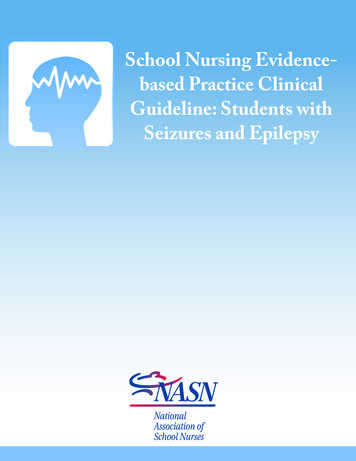 School Nursing Evidence- Based Practice Clinical Guideline: Students .