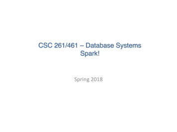 CSC 261/461 –Database Systems Spark!