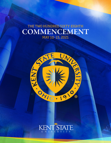THE TWO HUNDRED SIXTY-EIGHTH COMMENCEMENT - Kent State University