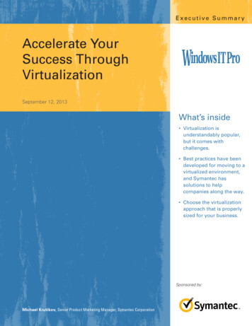 Symantec - Accelerate Your Success Through Virtualization