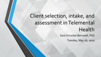 Client Selection, Intake, And Assessment In Telemental Health
