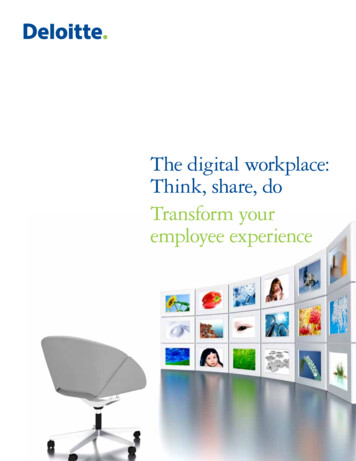 The Digital Workplace: Think, Share, Do Transform Your .