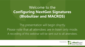 Configuring NextGen Signatures (Blobulizer And MACROS)