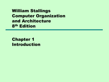 William Stallings Computer Organization And Architecture .
