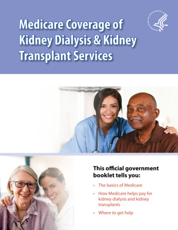 Medicare Coverage Of Kidney Dialysis & Kidney Transplant .