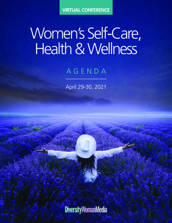 Women's Self-Care, Health & Wellness VIRTUAL CONFERENCE Women's Self .