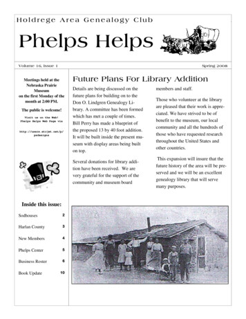 Holdrege Area Genealogy Club Volume 16, Issue 1 Phelps .