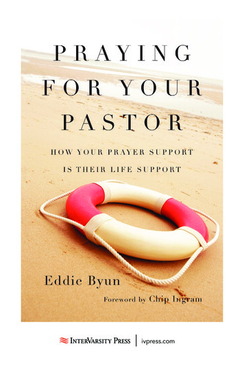 Praying For Your Pastor: How Your Prayer Support Is Their .