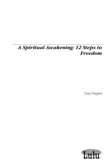 A Spiritual Awakening: 12 Steps To Freedom