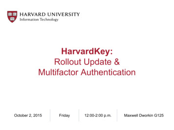Multifactor Authentication Rollout Update & HarvardKey