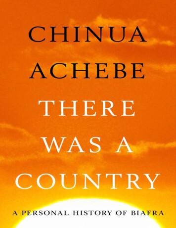 There Was A Country: A Personal History Of Biafra