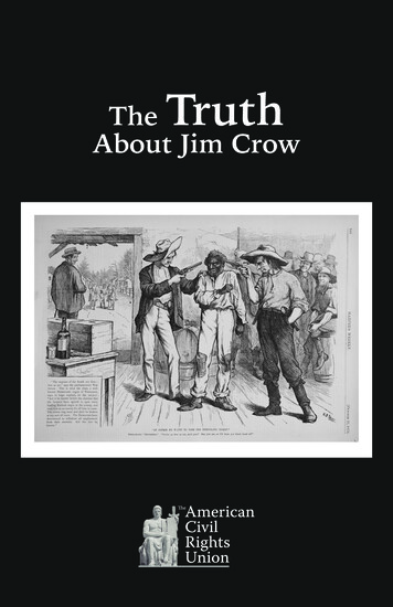 The Truth About Jim Crow