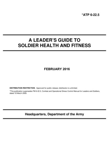A LEADER’S GUIDE TO SOLDIER HEALTH AND FITNESS