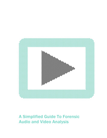 A Simplified Guide To Forensic Audio And Video Analysis