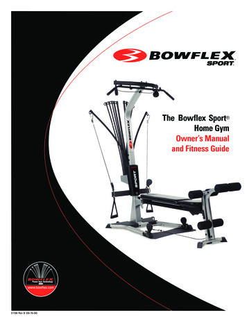 The Bowflex Sport Home Gym Owner’s Manual And Fitness 